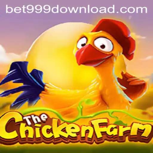 Exploring ChickenFarm and Bet999